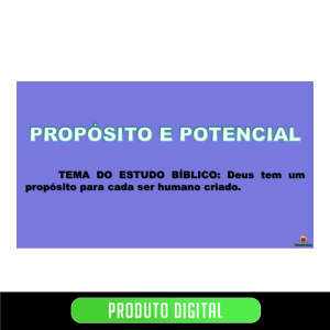 PROPÓSITO E POTENCIAL