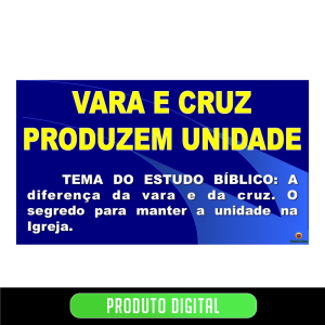 VARA E CRUZ PRODUZEM UNIDADE