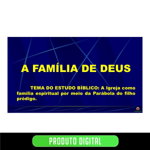 A FAMÍLIA DE DEUS