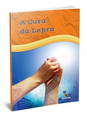 A CURA DA LEPRA