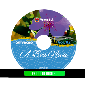 A BOA NOVA 2 - SALVAÇÃO