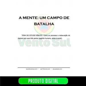 A MENTE - UM CAMPO DE BATALHA