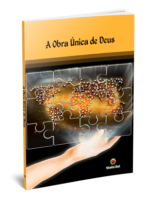 A OBRA ÚNICA DE DEUS