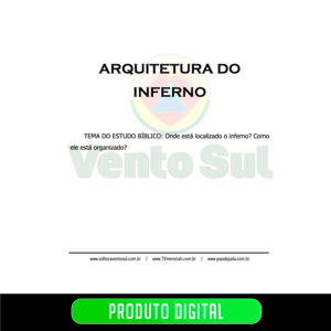 ARQUITETURA DO INFERNO