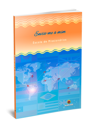ENVIA-ME A MIM: ESCOLA DE MISSIONÁRIOS