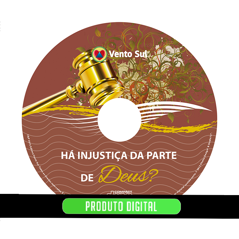 HÁ INJUSTIÇA DA PARTE DE DEUS?