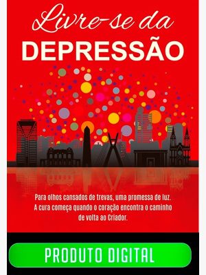 LIVRE-SE DA DEPRESSÃO - EBOOK