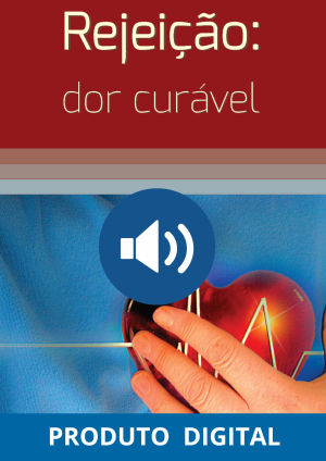 REJEIÇÃO DOR CURÁVEL - Audiolivro