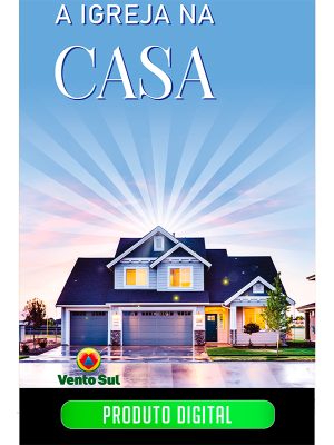 A IGREJA NA CASA - EBOOK