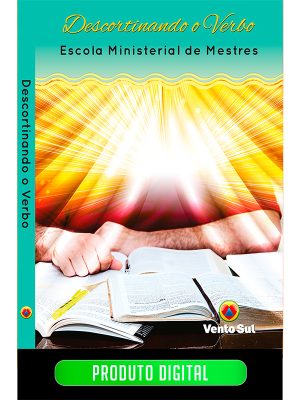 DESCORTINANDO O VERBO - ESCOLA MINISTERIAL DE MESTRES - EBOOK