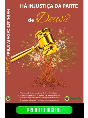 HÁ INJUSTIÇA DA PARTE DE DEUS? - EBOOK