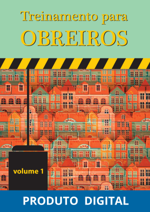 TREINAMENTO PARA OBREIROS 01 - Ebook