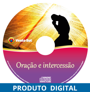 ORAÇÃO E INTERCESSÃO - Áudio