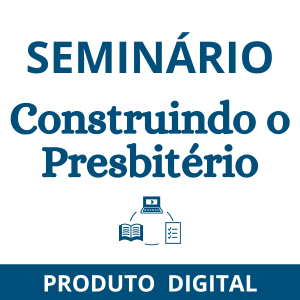 CONSTRUINDO O PRESBITÉRIO - Áudio