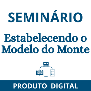 ESTABELECENDO O MODELO DO MONTE - Áudio