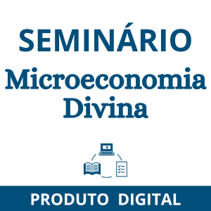 MICROECONOMIA DIVINA - Áudio