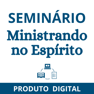 MINISTRANDO NO ESPÍRITO - Áudio