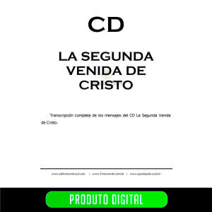 LA SEGUNDA VENIDA DE CRISTO
