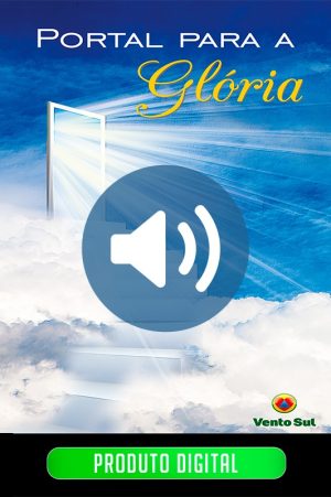 PORTAL PARA A GLÓRIA - AUDIOLIVRO