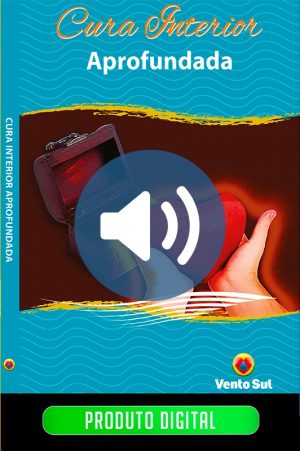 CURA INTERIOR APROFUNDADA - AUDIOLIVRO