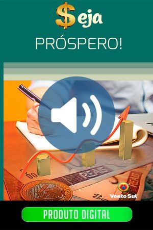 SEJA PRÓSPERO! - AUDIOLIVRO