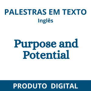 PURPOSE AND POTENTIAL